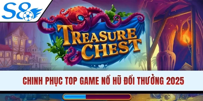 Chinh phục top game nổ hũ đổi thưởng 2025