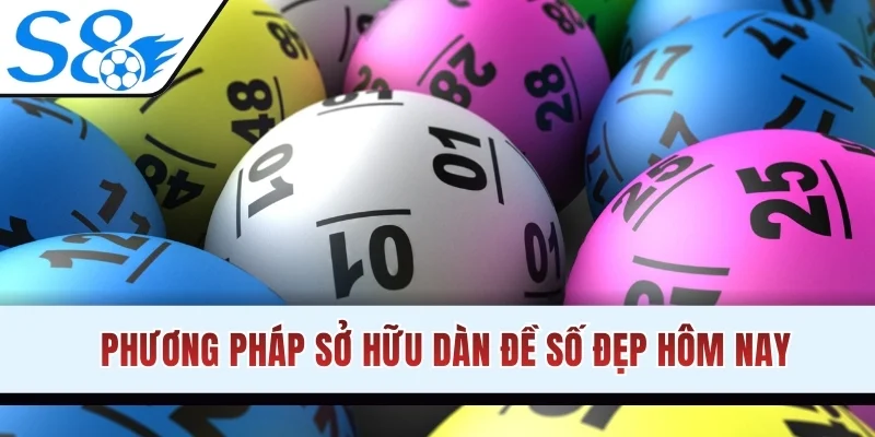 Phương pháp sở hữu dàn đề số đẹp hôm nay