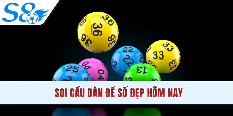 Soi cầu dàn đề số đẹp hôm nay